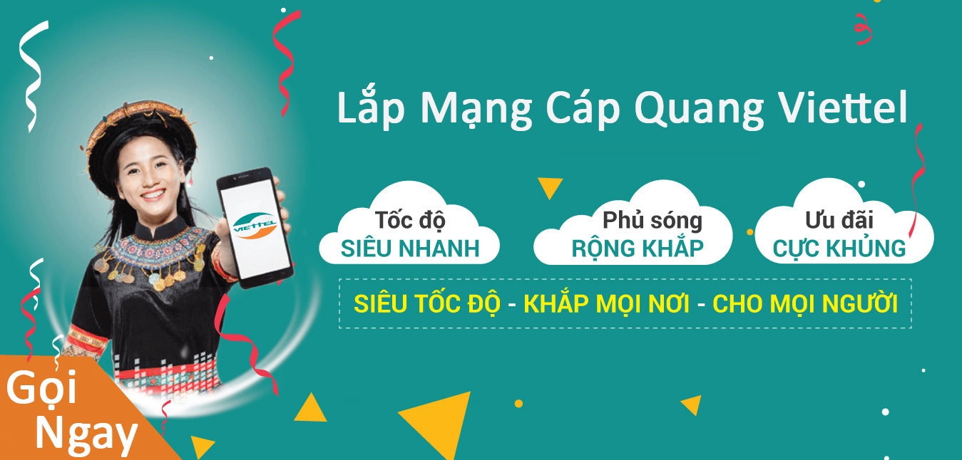 Khuyến mãi lắp mạng Viettel Gò Vấp trọn gói chỉ từ 185k/tháng