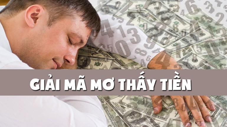 Hiện nay có rất nhiều đáp án giải mã giấc mơ tiền bạc, may mắn - Hình 12